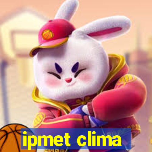 ipmet clima